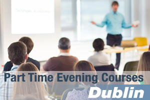 Part Time Evening Courses and Classes in Dublin